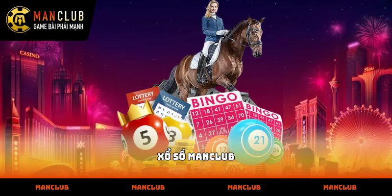 Các bước chọn số dự thưởng tại xổ số manclub nhanh chóng
